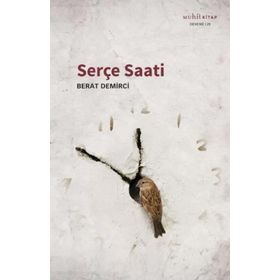 Serçe Saati - Berat Demirci