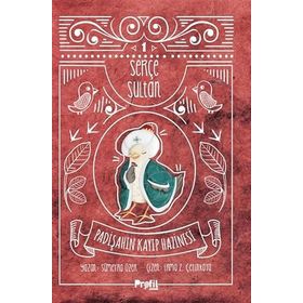 Serçe Sultan 1 - Padişahın Kayıp Hazinesi - Sümeyra Üzer