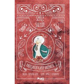 Serçe Sultan 1 - Padişahın Kayıp Hazinesi - Sümeyra Üzer