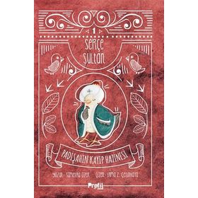 Serçe Sultan 1 - Padişahın Kayıp Hazinesi - Sümeyra Üzer
