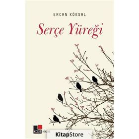 Serçe Yüreği - Ercan Köksal