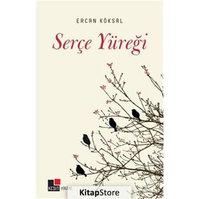 Serçe Yüreği - Ercan Köksal