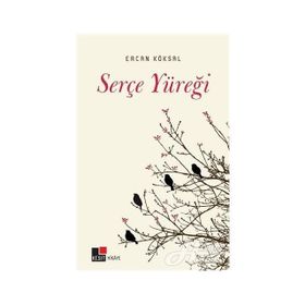 Serçe Yüreği - Ercan Köksal