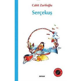 Serçekuş - Cahit Zarifoğlu