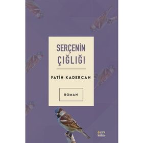 Serçenin Çığlığı Fatih Kadercan