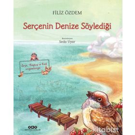 Serçenin Denize Söylediği - Filiz Özdem