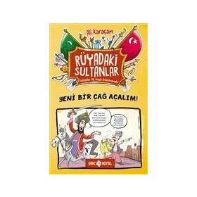Serdar'ın Tarih Yolculuğu - Yeni Bir Çağ Açalım - Kolektif
