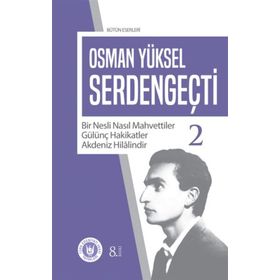 SERDENGEÇTİ KÜLLİYATI (2 KITAP TAKIM) - OSMAN YÜKSEL SERDENGEÇTİ