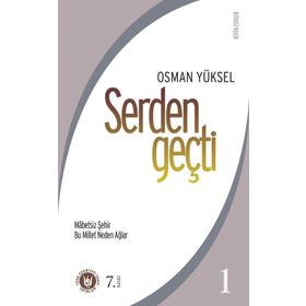 SERDENGEÇTİ KÜLLİYATI (2 KITAP TAKIM) - OSMAN YÜKSEL SERDENGEÇTİ
