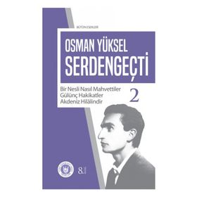 SERDENGEÇTİ KÜLLİYATI (2 KITAP TAKIM) - OSMAN YÜKSEL SERDENGEÇTİ