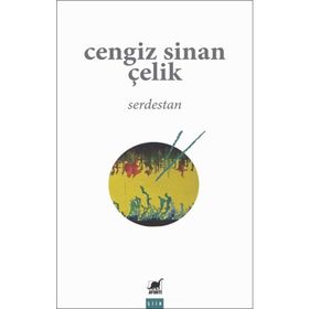 Serdestan - Cengiz Sinan Çelik - Ayrıntı Yayınları