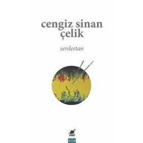 Serdestan - Cengiz Sinan Çelik - Ayrıntı Yayınları