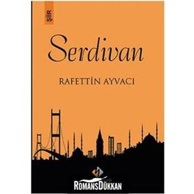 Serdivan - Rafettin Ayvacı