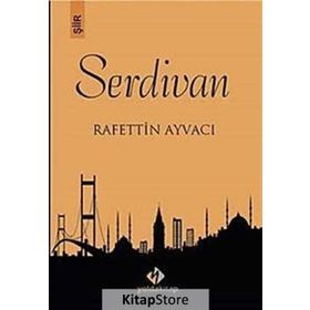 Serdivan - Rafettin Ayvacı