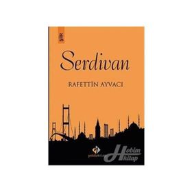 Serdivan - Rafettin Ayvacı