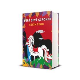 Sere Şeve Çirokek - Selim Temo