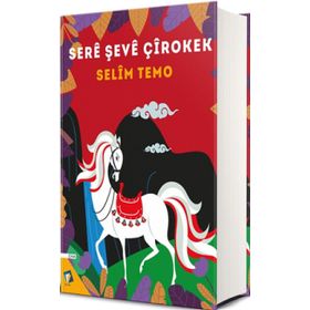 Sere Şeve Çirokek - Selim Temo