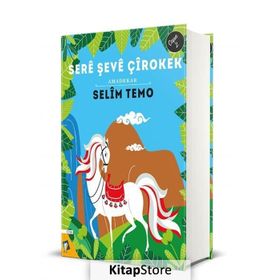 Sere Şeve Çirokek - Selim Temo