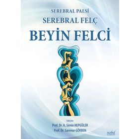 Serebral Palsi-Serebral Felç-Beyin Felci - Nobel Tıp Kitabevi