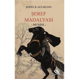 Şeref Madalyası - Munise - Şerife Balkaş Gülseçgin