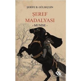 Şeref Madalyası - Munise - Şerife Balkaş Gülseçgin