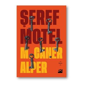 Şeref Motel - M. Caner Alper