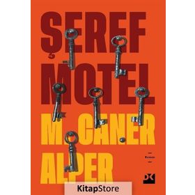 Şeref Motel - M. Caner Alper