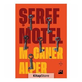 Şeref Motel - M. Caner Alper
