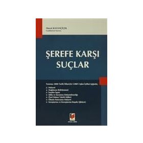 ŞEREFE KARŞI SUÇLAR - MURAT KAYANÇİÇEK