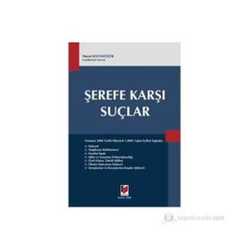 ŞEREFE KARŞI SUÇLAR - MURAT KAYANÇİÇEK