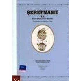 ŞEREFNAME I/I KÜRT ULUSUNUN TARIHI (ETNOĞRAFYA VE COĞRAFYA GİRİŞİ) - ŞERAFEDDİN HAN