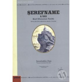ŞEREFNAME I/III KÜRT ULUSUNUN TARIHI (KRONOLOJI) - ŞERAFEDDİN HAN
