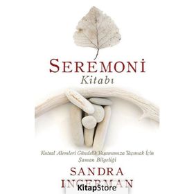 Seremoni Kitabi - Sandra Ingerman