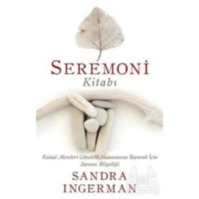 Seremoni Kitabi - Sandra Ingerman