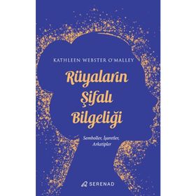 Serenad Yayınevi Rüyaların Şifalı Bilgeliği