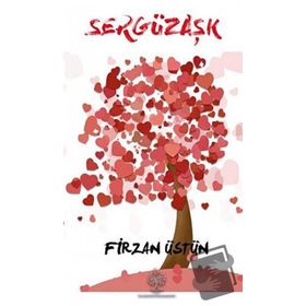 Sergüzaşk - Firzan Üstün