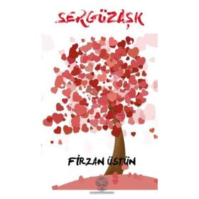 Sergüzaşk - Firzan Üstün