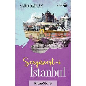 Sergüzeşt-i İstanbul - Saro Dadyan