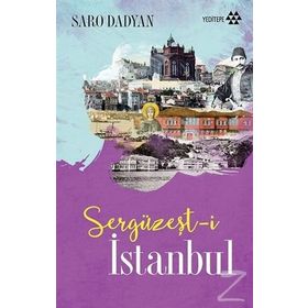 Sergüzeşt-i İstanbul - Saro Dadyan
