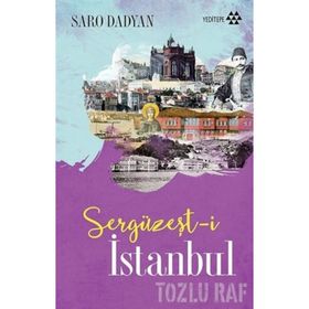 Sergüzeşt-i İstanbul - Saro Dadyan