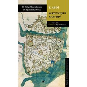 Sergüzeşt-i Kalyopi - T. Abdi