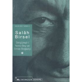 SERGÜZEŞT-I NONO BEY VE ELMAS BOĞAZIÇI - GENEL