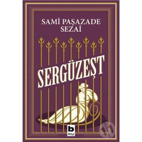 SERGÜZEŞT - SAMI PAŞAZADE SEZAI (ISBN:9789754471816)