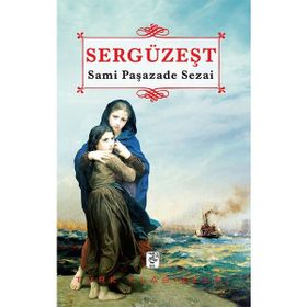 SERGÜZEŞT - SAMI PAŞAZADE SEZAI (ISBN:9789754471816)