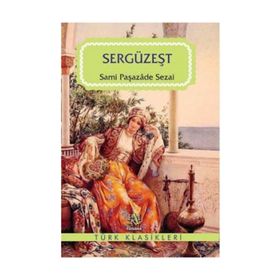 SERGÜZEŞT - SAMİPAŞAZADE SEZAI (ISBN:9786054309085)