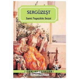 SERGÜZEŞT - SAMİPAŞAZADE SEZAI (ISBN:9786054309085)