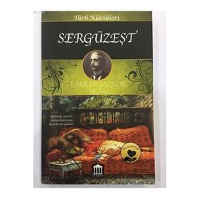 SERGÜZEŞT - SAMİPAŞAZADE SEZAI (ISBN:9786054309085)