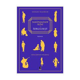 SERGÜZEŞT - SAMIPAŞAZADE SEZAI (ISBN:9786054683796)