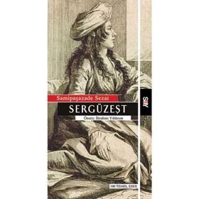 SERGÜZEŞT - SAMIPAŞAZADE SEZAI (ISBN:9786054683796)