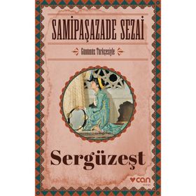 SERGÜZEŞT - SAMIPAŞAZADE SEZAI (ISBN:9786054683796)